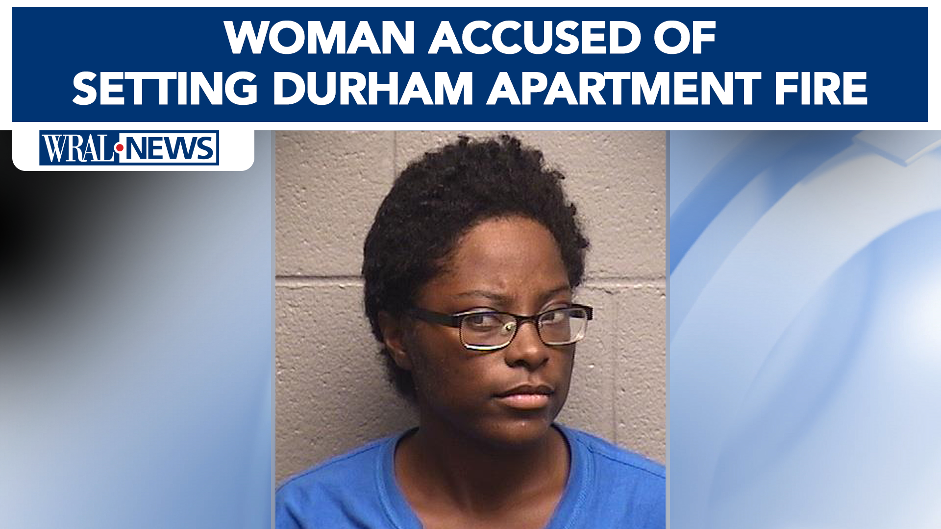 Durham woman accused of setting apartment on fire, prosecutors say she ...